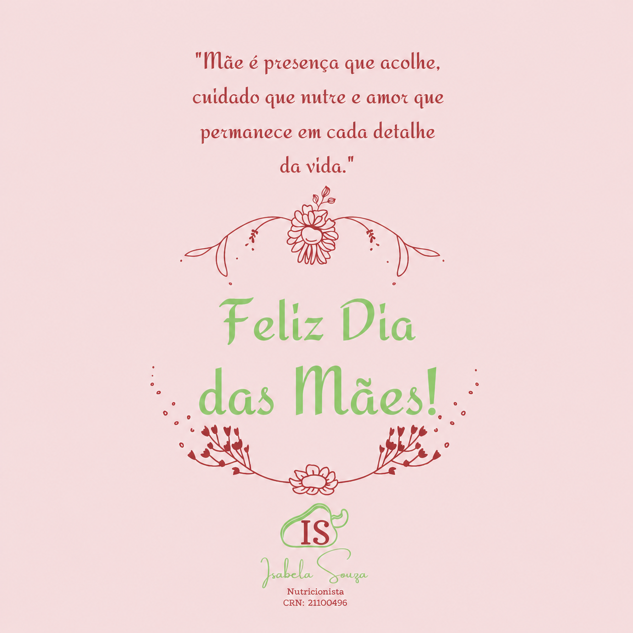 Feliz dia das mães!